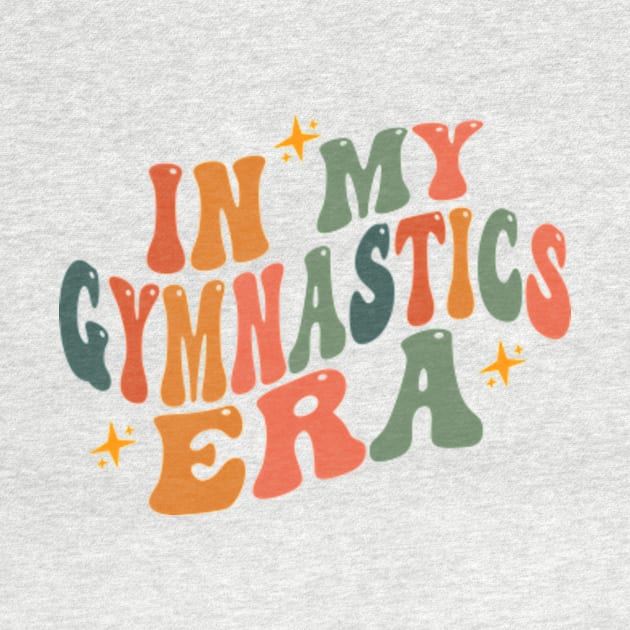 In My Gymnastics Era, Girl Gymnast Shirt, Toddler Gymnastic Sweatshirt Competition Shirt, Trendy Gymnast Team by Y2KERA